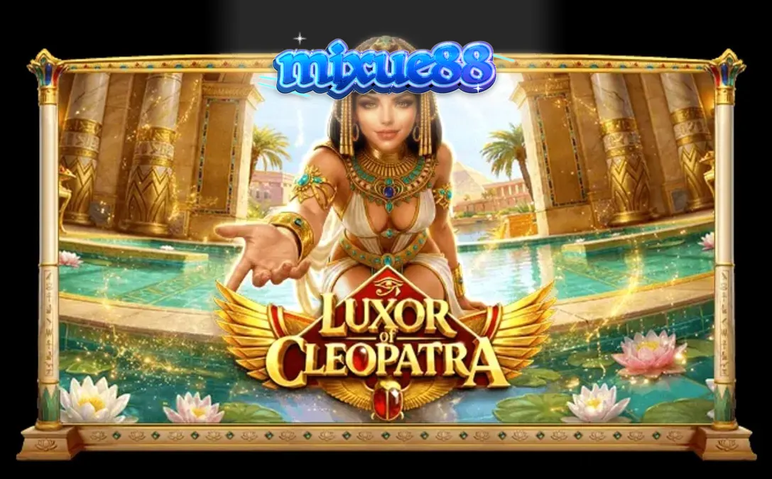 Pemandangan visual slot Luxor of Cleopatra dengan tema Mesir kuno